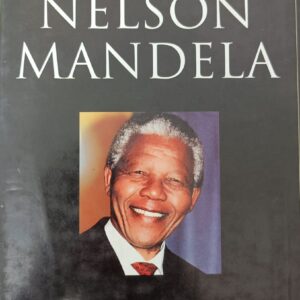 NELSON MANDELA- A BIOGRAPHY