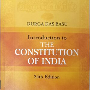 INTRODUCTION TO THE CONSTITUTION OF INDIA- 24TH EDITION