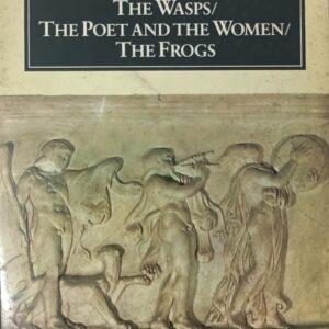 THE WASPS/THE POET AND THE WOMEN/THE FROGS