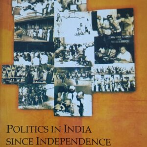 POLITICS IN INDIA SINCE INDEPENDENCE