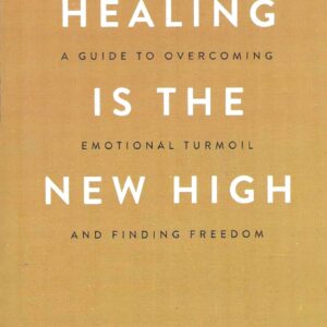 HEALING IS THE NEW HIGH